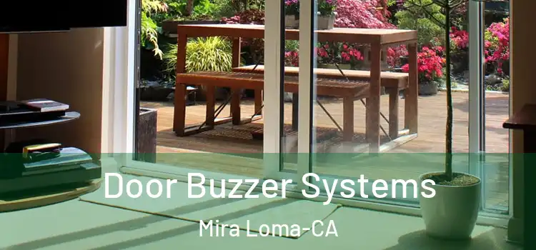  Door Buzzer Systems Mira Loma-CA