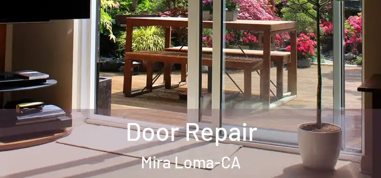  Door Repair Mira Loma-CA