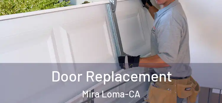  Door Replacement Mira Loma-CA