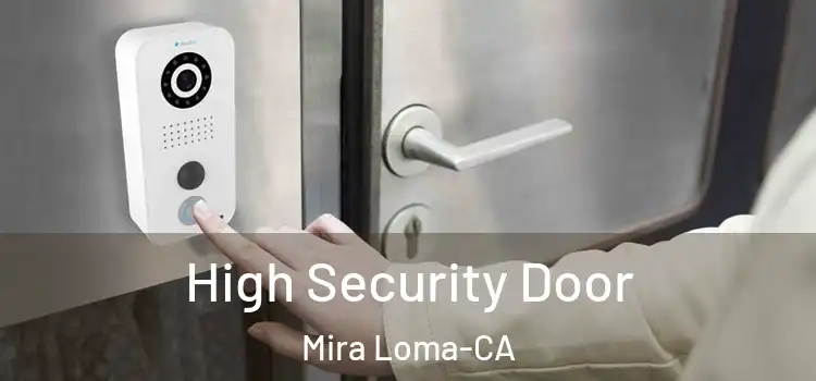  High Security Door Mira Loma-CA