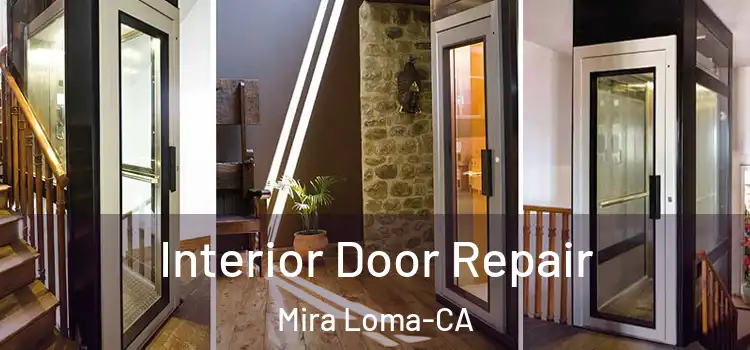  Interior Door Repair Mira Loma-CA